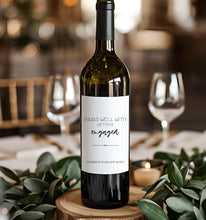 Load image into Gallery viewer, Pairs Well With Getting Engaged Wine Bottle Label