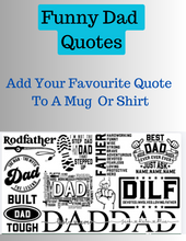 Load image into Gallery viewer, Funny Dad Mugs