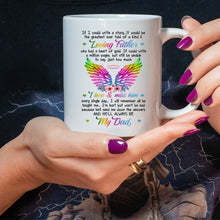 Load image into Gallery viewer, In Memory Of A Loving Dad Mug