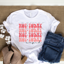 Load image into Gallery viewer, Not Today Cupid T-Shirt