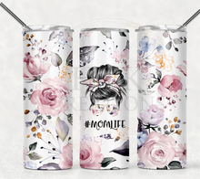 Load image into Gallery viewer, Mom life Floral Print Tumbler