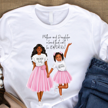 Load image into Gallery viewer, Mother And Daughter Boss T-Shirt