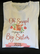 Load image into Gallery viewer, Oh Snap I’m Going To Be A Big Sister