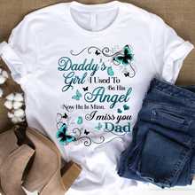 Load image into Gallery viewer, Daddy’s Girl T-Shirt