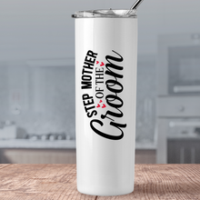 Load image into Gallery viewer, Step Mother Of The Groom Tumbler