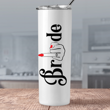 Load image into Gallery viewer, Bride Tumbler