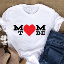 Load image into Gallery viewer, Mom To Be T-Shirts