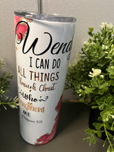 Load image into Gallery viewer, Personalised I can Do All Things Through Christ Tumbler, Custom Tumbler, Marble Tumbler, Motivational Tumbler