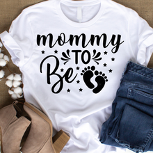 Load image into Gallery viewer, Mom To Be T-Shirts