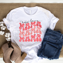 Load image into Gallery viewer, One Love Mama T-shirt