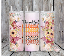 Load image into Gallery viewer, Thankful Mama Tumbler