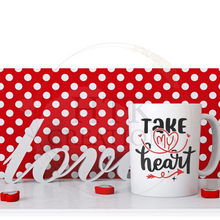 Load image into Gallery viewer, Take My Heart Mug