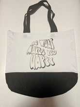 Load image into Gallery viewer, Do What Makes You Happy Tote ( Imperfect)
