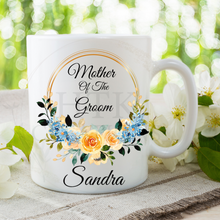 Load image into Gallery viewer, Mother Of The Bride &amp; Groom Mugs

