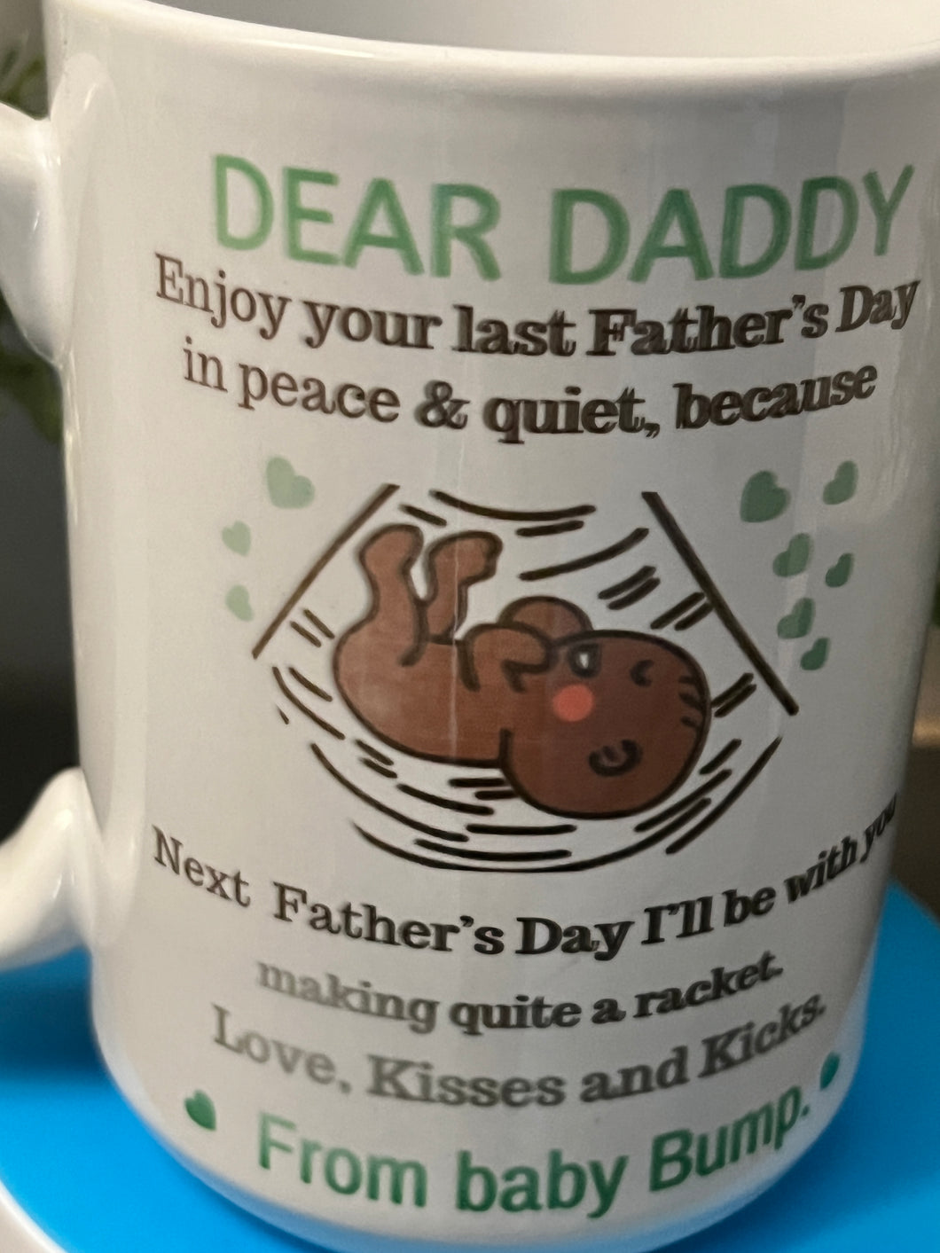 Dear Daddy Mug ( Imperfect)