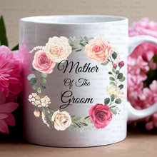 Load image into Gallery viewer, Mother Of The Bride And Groom Mugs
