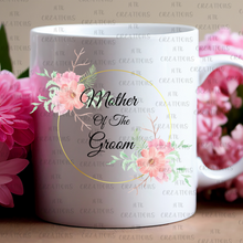 Load image into Gallery viewer, Mother Of The Bride And Groom Mugs
