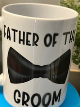 Load image into Gallery viewer, Father Of The Groom Mug ( Imperfect)
