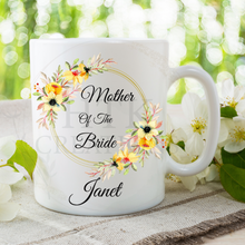 Load image into Gallery viewer, Mother Of The Bride &amp; Groom Mugs
