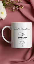 Load image into Gallery viewer, First Christmas Married Mug
