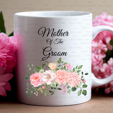 Load image into Gallery viewer, Mother Of The Bride And Groom Mugs
