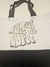 Load image into Gallery viewer, Do What Makes You Happy Tote ( Imperfect)
