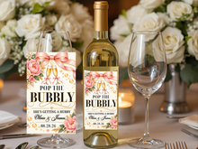 Load image into Gallery viewer, Pop The Bubbly Wine Bottle Label
